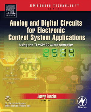 Analog And Digital Circuits For Electronic Control System Applications By Jerry Luecke